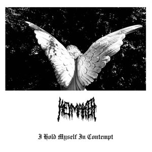 I Hold Myself In Contempt - EP