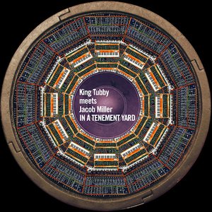 King Tubby Meets Jacob Miller In A Tenement Yard