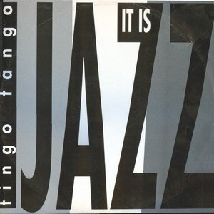 It Is Jazz