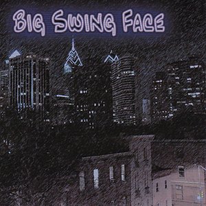 Big Swing Face