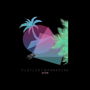 Playlist to Paradise