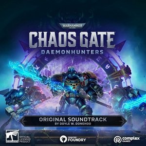 Warhammer 40,000: Chaos Gate - Daemonhunters