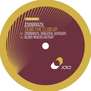 Zoo Brazil - Tear The Club Up Lyrics - Zortam Music