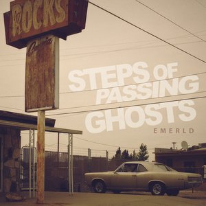 Steps Of Passing Ghosts