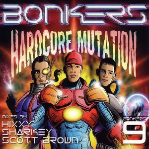 Bonkers 9: Hardcore Mutation