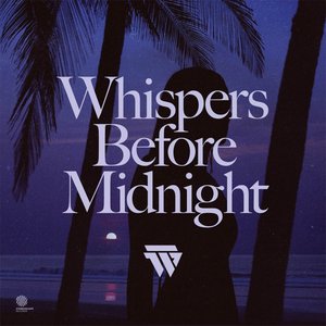 Whispers Before Midnight