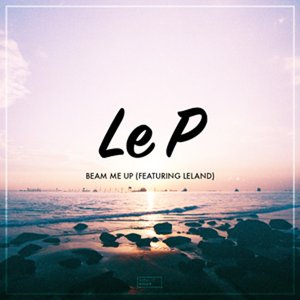 Beam Me Up (feat. Leland)