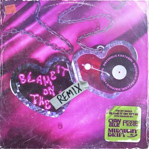Blame It On the Remix - EP