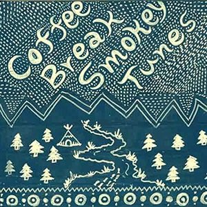 Coffee Break Smokey Tunes (take 2020)