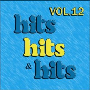 Hits, Hits, & Hits, Vol. 12