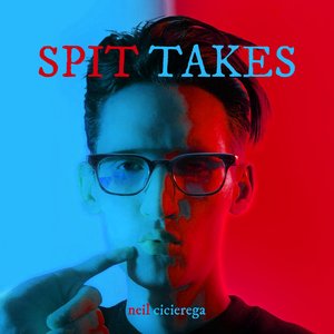 Spit-Takes
