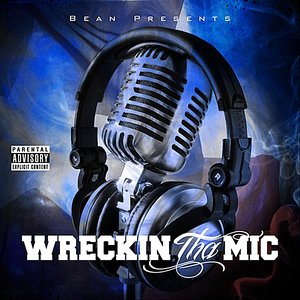 Wreckin Tha Mic