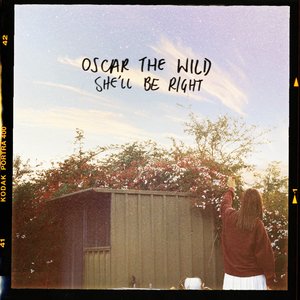 She'll Be Right [Explicit]