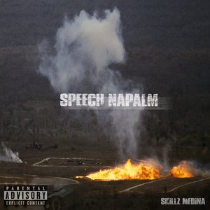 Speech Napalm [Explicit]