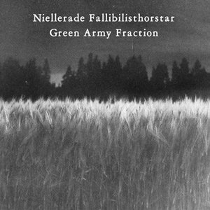 Image for 'Niellerade Fallibilisthorstar & Green Army Fraction'