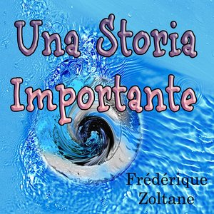 Una storia importante (Tribute to Eros Ramazzoti)