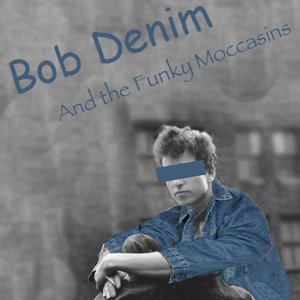 Bob Denim and the Funky Moccasins 的头像