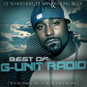 Image pour 'Best Of G-Unit Radio (Young Buck Edition)'