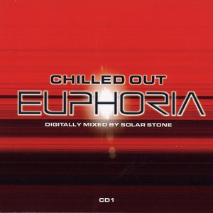 Chilled Out Euphoria (disc 1)