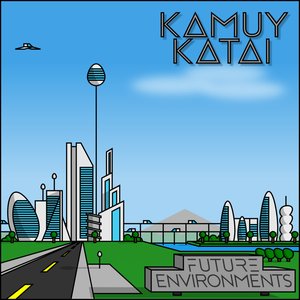 Future Environments