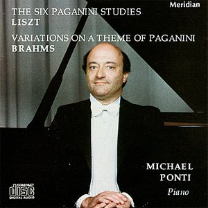 Liszt: the Six Paganni Studies - Brahms: Variations on a Theme of Paganini