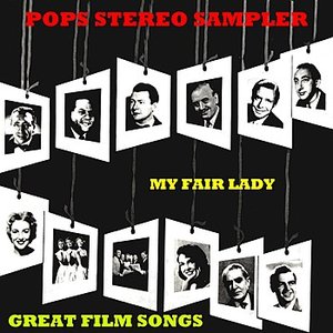 My Fair Lady & Great Film Songs