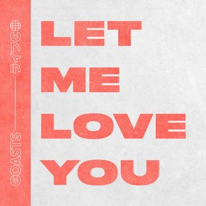 Let Me Love You (Acoustic)