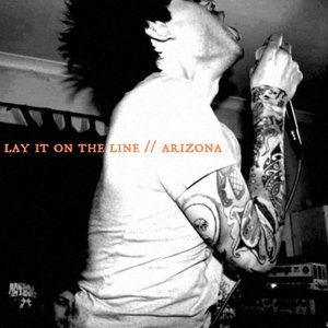 Lay It On The Line / Arizona