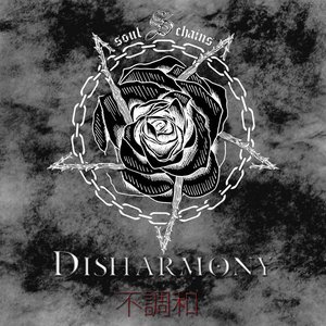 DISHARMONY