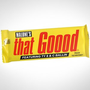 That Good (feat. Ty $ & C Ballin) - Single