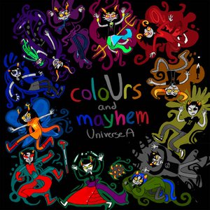 coloUrs and mayhem: Universe A & B