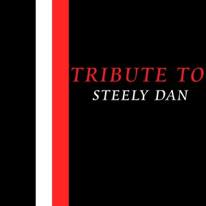 Tribute To Steely Dan