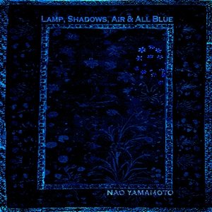 Lamp, Shadows, Air & All Blue