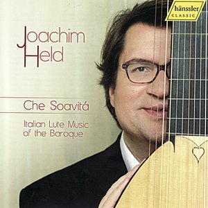 Che Soavitá: Italian Lute Music of the Baroque