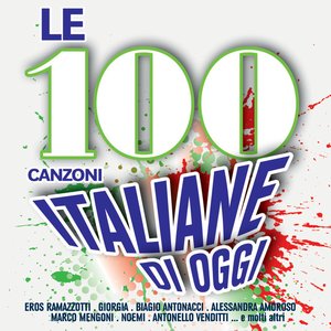 Le 100 Canzoni italiane di oggi