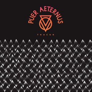 Puer Aeternus [Explicit]