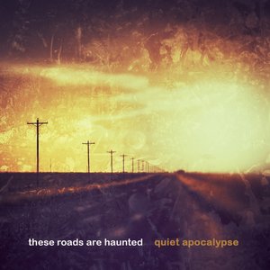 Quiet Apocalypse