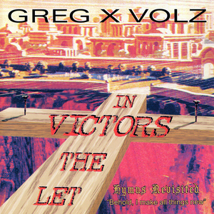 Greg X. Volz - Let The Victors In! - Zortam Music