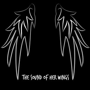 I Hear the Sound of Her Wings