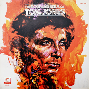 Tom Jones - Body And Soul Of Tom Jones - Zortam Music