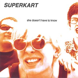 she doesn't have to know