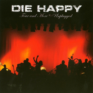 Die Happy - Four and More Unplugged - Zortam Music