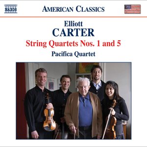 Carter: String Quartets Nos. 1 and 5