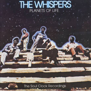 THE WHISPERS THE WHISPERS - Planets Of Life - Zortam Music