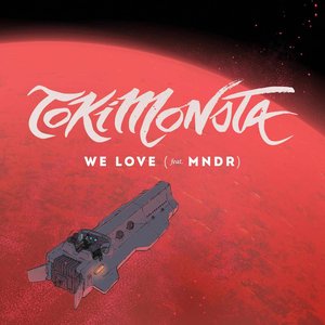 We Love (feat. MNDR)