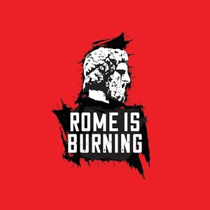 Rome Is Burning