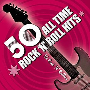 50 All Time Rock And Roll Hits