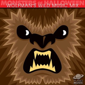Monsters of Halloween: Wolfman's Wild Music Mix