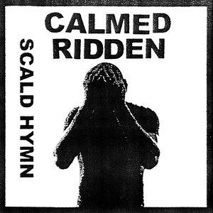 Calmed Ridden