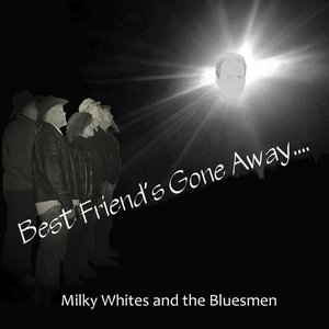 Best Friend's Gone Away